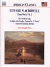 MACDOWELL: First Modern Suite / 6 Idyls / Sonata No 3